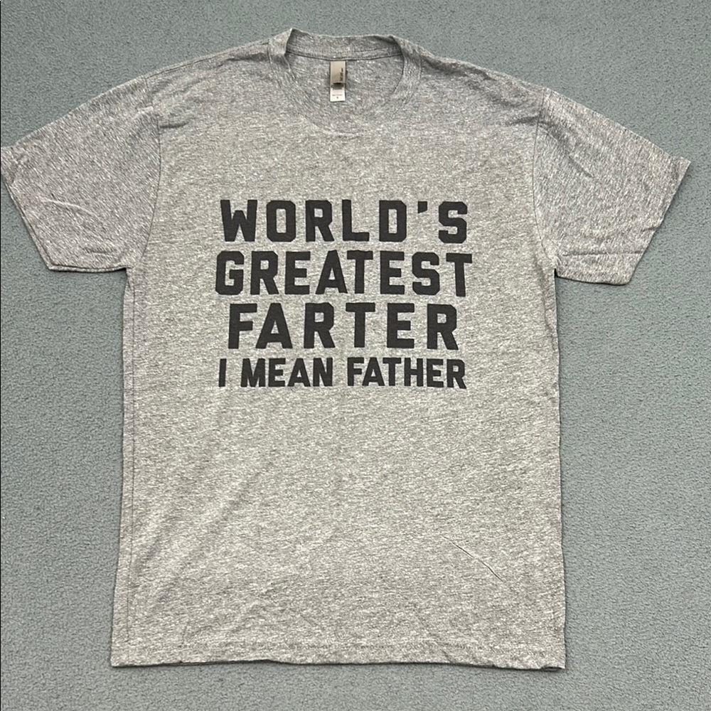 Graphic T-Shirt | “World’s Greatest Farter I Mean Father” | Small | Funny Dad T